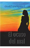El ocaso del mal