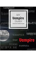My Vampire Diary: A Journal for Fiendish Thoughts