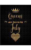 Queens Are Born in July: XL 8.5x11 Lined Journal with 110 Inspirational Quotes, Journals for Women to Write In