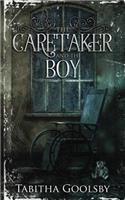 The Caretaker and The Boy