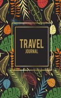 Travel Journal: Summer Flowers Forest, 2019 Calendar Trip Planner, Personal Traveler's Notebook 8.5" X 11" Travel Log, to Do List