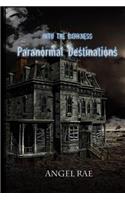 Paranormal Destinations