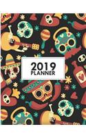 2019 Planner: 8.5x11 Dia de Los Muertos Weekly 2019 Planner Yearly Agenda (1 January - 31 December 2019 )