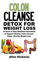 Colon Cleanse Detox for Weight Loss