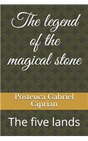 Legend of the Magical Stone: The Five Lands