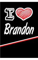 I Love Brandon: Beer Tasting Journal Rate and Record Your Favorite Beers Featuring 120 Pages 6x9