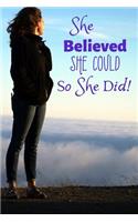 She Believed She Could So She Did