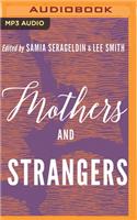 Mothers and Strangers