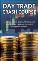 Day Trade Crash Course Edition 2