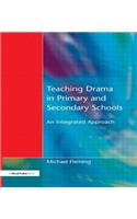 Teaching Drama in Primary and Secondary Schools