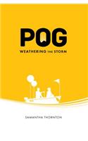 Pog Weathering the Storm