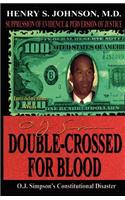 Double Crossed for Blood