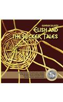Elish and the Wicker Tales