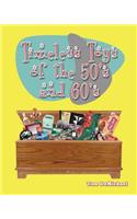 Timeless Toys of the 50s and 60s