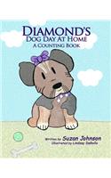 Diamond's Dog Day at Home