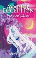 Avarice Deception