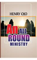 An All Round Ministry