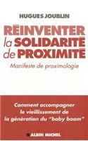 Reinventer La Solidarite de Proximite