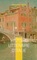 Histoire Littéraire D'italie