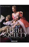 High Society: The History of America's Upper Class