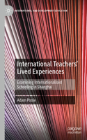 International Teachers' Lived Experiences