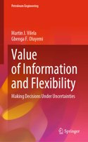 Value of Information and Flexibility