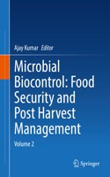 Microbial Biocontrol: Food Security and Post Harvest Management: Volume 2
