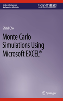 Monte Carlo Simulations Using Microsoft Excel(r)