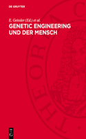 Genetic Engineering Und Der Mensch