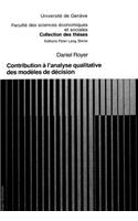 Contribution a l'analyse qualitative des modeles de decision