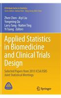 Applied Statistics in Biomedicine and Clinical Trials Design