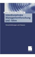 Interdisziplinäre Managementforschung Und -Lehre