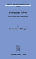 Zumutbare Arbeit: Das Grundrecht Des Arbeitslosen