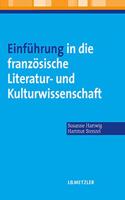 Einführung in Die Französische Literatur- Und Kulturwissenschaft