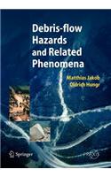 Debris-Flow Hazards and Related Phenomena