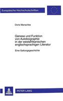 Genese und Funktion von Autobiographie in der westafrikanischen englischsprachigen Literatur