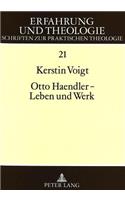 Otto Haendler - Leben Und Werk