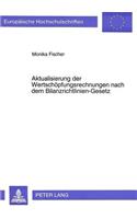 Aktualisierung Der Wertschoepfungsrechnungen Nach Dem Bilanzrichtlinien-Gesetz