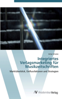 Integriertes Verlagsmarketing für Musikzeitschriften