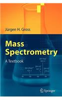 Mass Spectrometry: A Textbook