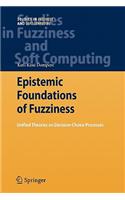 Epistemic Foundations of Fuzziness