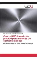 Control IMC basado en platitud para motores de corriente directa