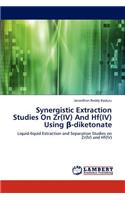 Synergistic Extraction Studies on Zr(iv) and Hf(iv) Using -Diketonate