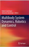 Multibody System Dynamics, Robotics and Control