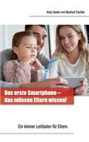 Erste Smartphone - Das Mussen Eltern Wissen!
