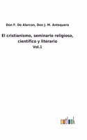 cristianismo, seminario religioso, científico y literario