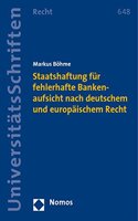Staatshaftung Fur Fehlerhafte Bankenaufsicht Nach Deutschem Und Europaischem Recht
