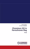 Chromium (VI) in Ferrochrome Slag