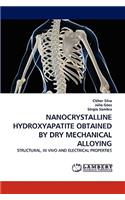 Nanocrystalline Hydroxyapatite Obtained by Dry Mechanical Alloying
