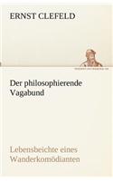 Der philosophierende Vagabund